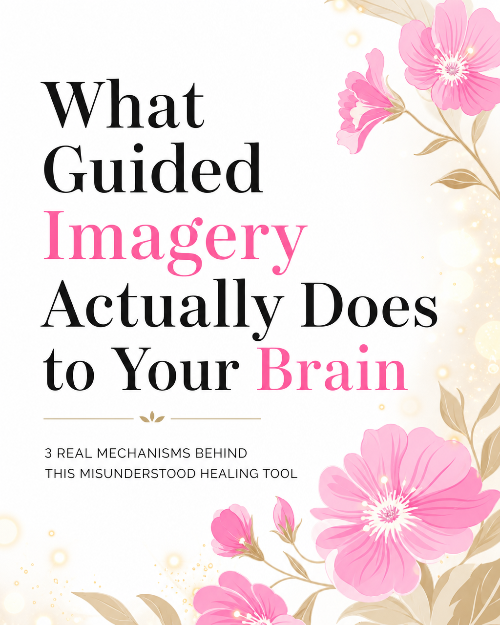 What Guided Imagery Actually Does