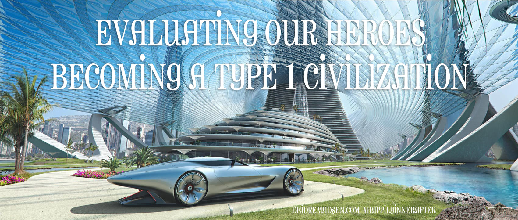 Evaluating Our Heroes